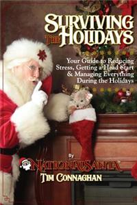 Surviving the Holidays: Your Guide to Reducing Stress and Getting a Head Start on the Holidays