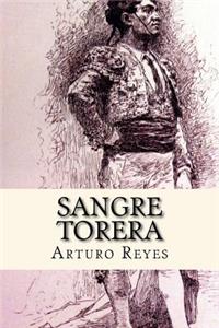 Sangre Torera (Spanish Edition)