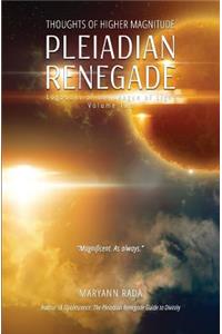 Pleiadian Renegade