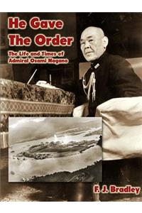 He Gave the Order