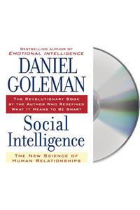 Social Intelligence: The New Science of Human Relationships