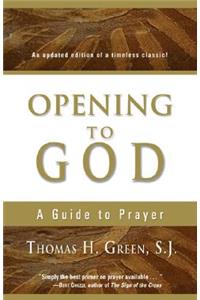 Opening to God