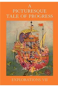 Picturesque Tale of Progress