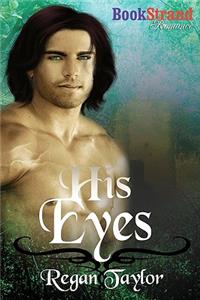 His Eyes (Bookstrand Publishing Romance)