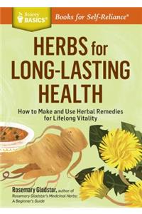 Herbs for Long-Lasting Health