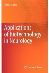 Applications of Biotechnology in Neurology