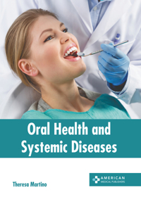 Oral Health and Systemic Diseases