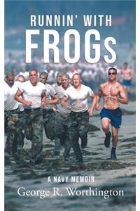 Runnin' with Frogs