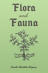 Flora and Fauna