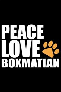 Peace Love Boxmatian