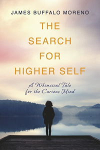 The Search for Higher Self