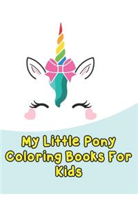 my little pony coloring books for kids