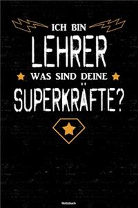 Ich bin Lehrer was sind deine Superkräfte? Notizbuch