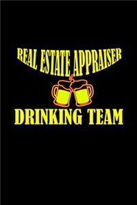 Real Estate Appraiser. Drinking Team