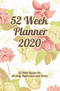 52 Week Planner 2020 52 Bible Quotes On Anxiety, Depression and Stress
