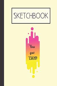 You got THIS! Sketchbook