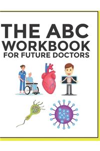 The ABC Workbook For Future Doctors
