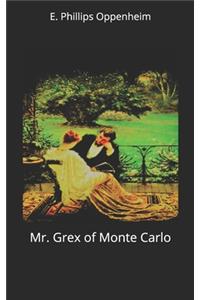 Mr. Grex of Monte Carlo