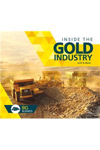 Inside the Gold Industry