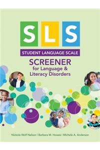 Sls Screener for Language & Literacy Disorders