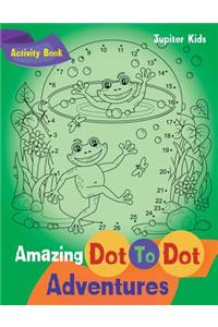 Amazing Dot To Dot Adventures Activity Book