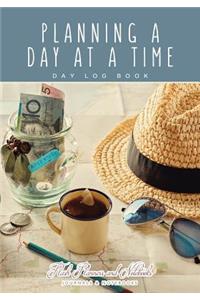 Planning a Day at a Time - Day Log Book