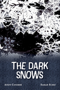 Dark Snows