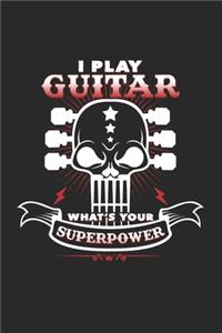 I play guitar superpower