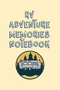 RV Adventure Memories Notebook