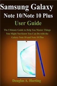 Samsung Galaxy Note 10/Note 10 Plus Guide