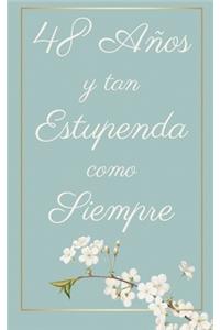 48 Años y Tan Estupenda Como Siempre