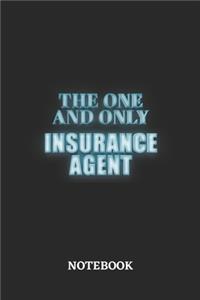 The One And Only Insurance Agent Notebook