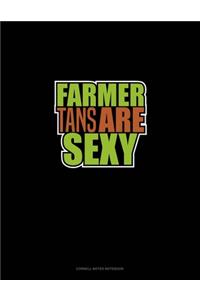 Farmer Tans Are Sexy