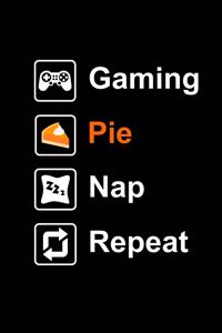 Gaming Pie Nap Repeat