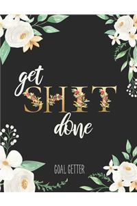 Get Shit Done