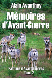 Mémoires d'Avant-Guerre