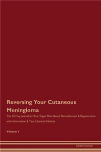 Reversing Your Cutaneous Meningioma