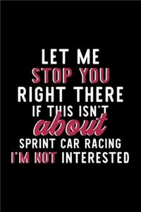 Let Me Stop You Right There If This Isn't About Sprint Car Racing I'm Not Interested