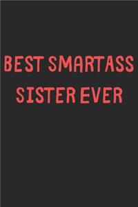 Best SmartAss Sister Ever