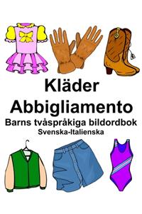 Svenska-Italienska Kläder/Abbigliamento Barns tvåspråkiga bildordbok