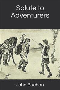 Salute to Adventurers