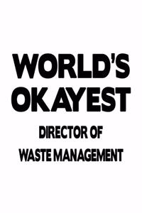 World's Okayest Director Of Waste Management