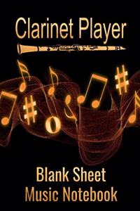 Clarinet Player Blank Sheet Music Notebook