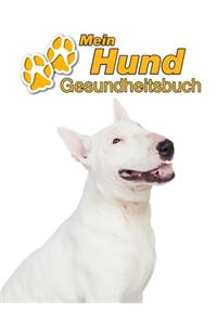 Mein Hund Gesundheitsbuch