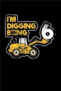I'm Digging Being 6