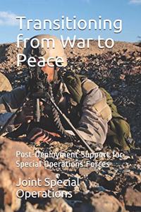 Transitioning from War to Peace