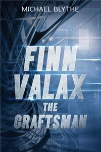 Finn Valax the Craftsman