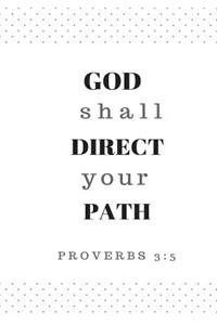 God Shall Direct Your Path