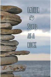 FATHER - Solid as a ROCK