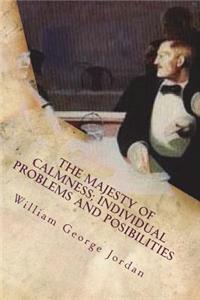The Majesty of Calmness; individual problems and posibilities